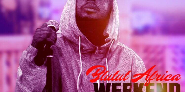 WATCH: Blutut Africa releases ‘weekend’ music video