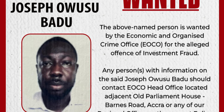 EOCO declares Joseph Owusu Badu wanted over alleged investment fraud